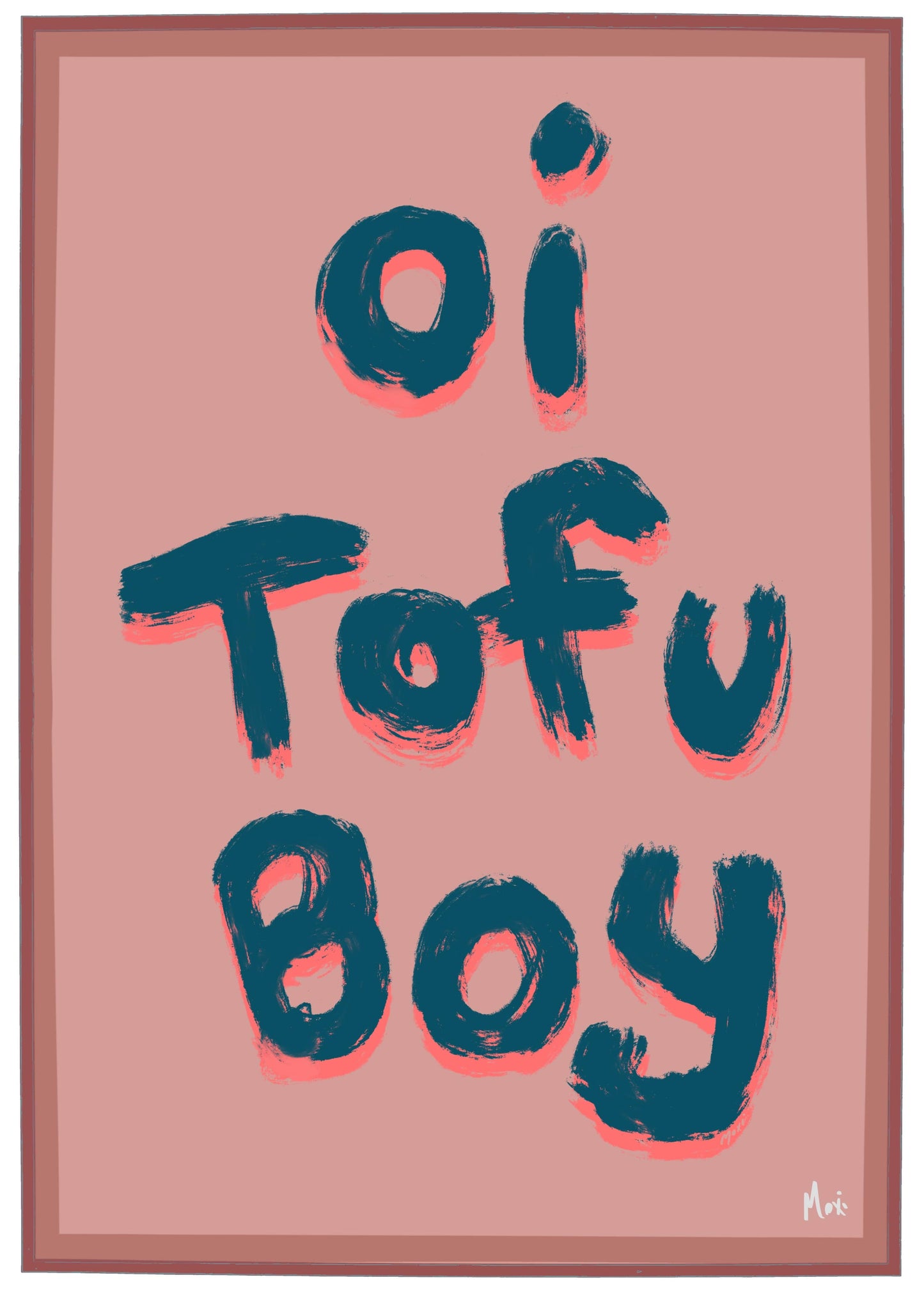 Oi Tofu Boy | Liam Twitter Quote print | Hand-drawn wall art