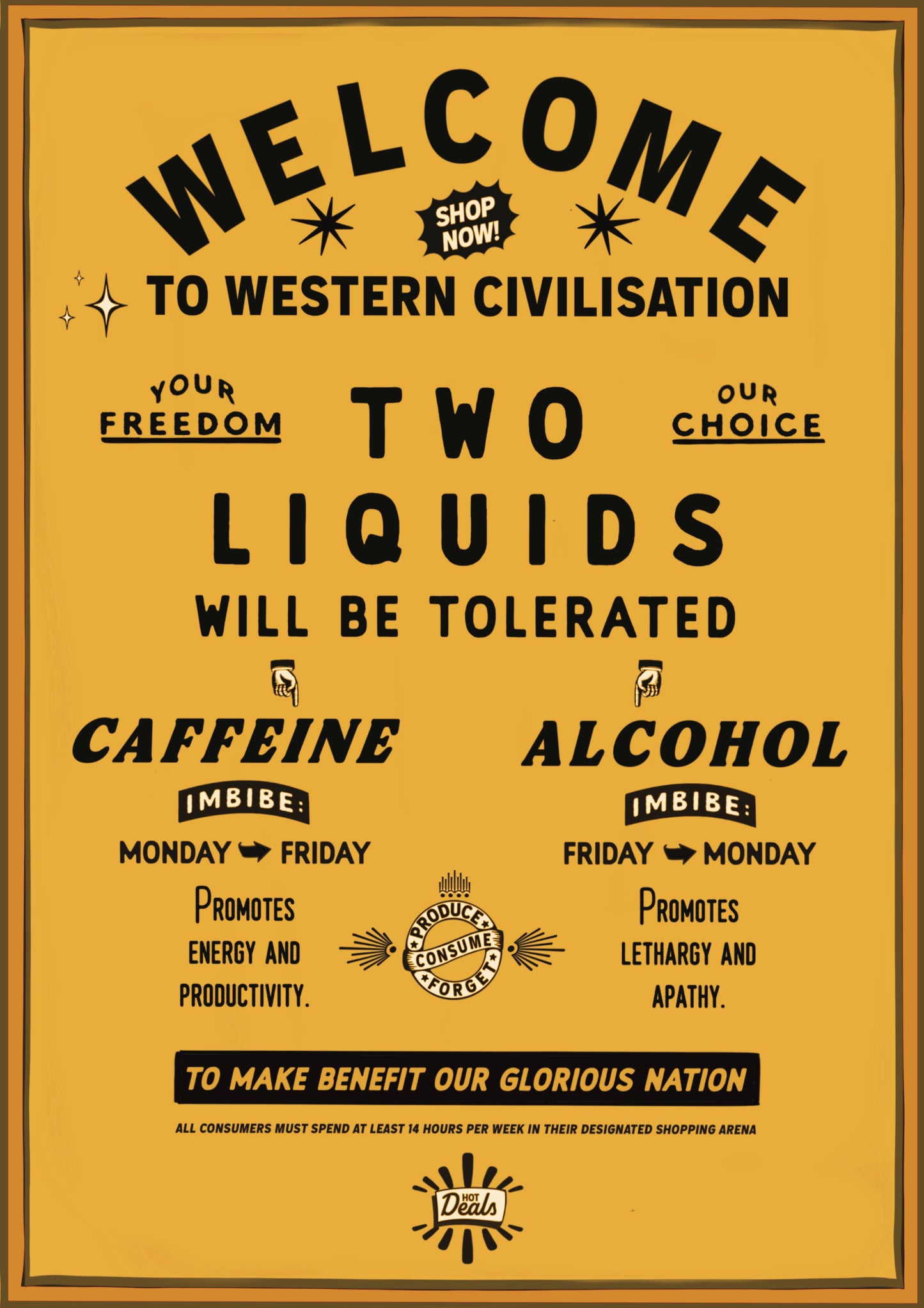 Welcome To Western Civilisation | Bill Hicks Inspired Print | Retro Vintage Poster