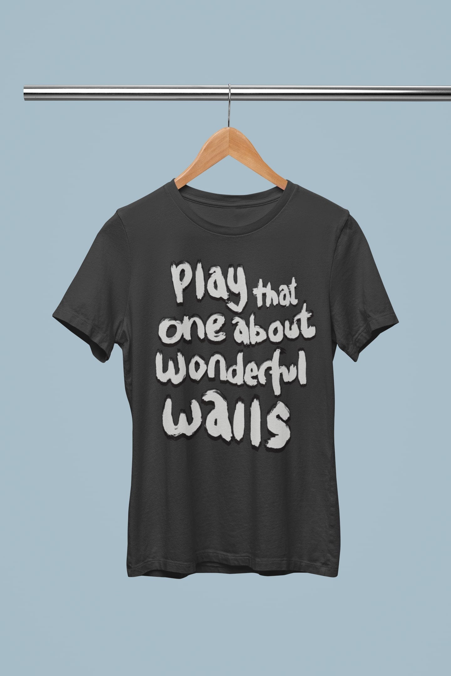 Wonderful Walls | Band Tee For People Who Don't Wear Band Tees | Hand-drawn Printed tee